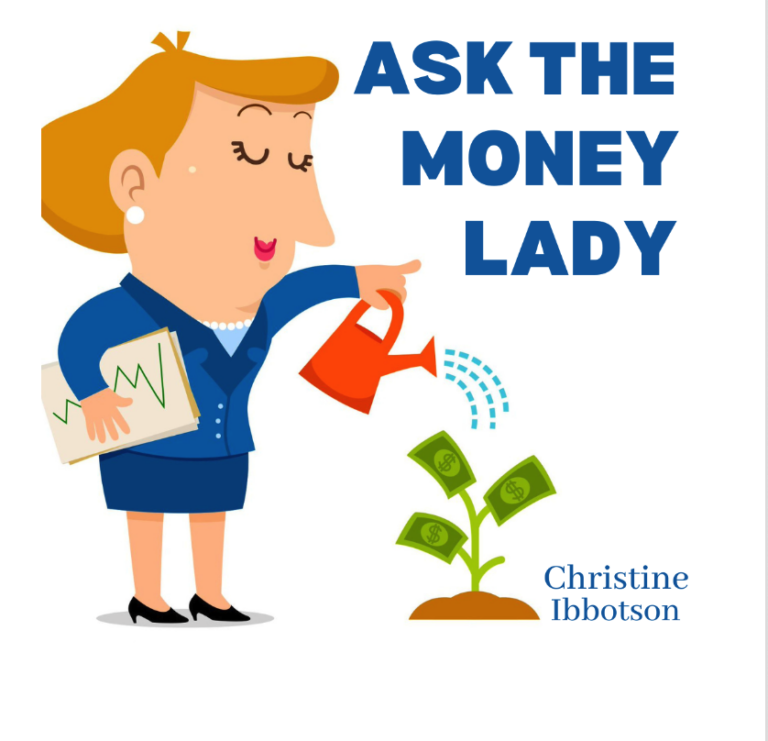 ASK THE MONEY LADY USADear Money Lady Readers: An adult lesson from a children’s book!